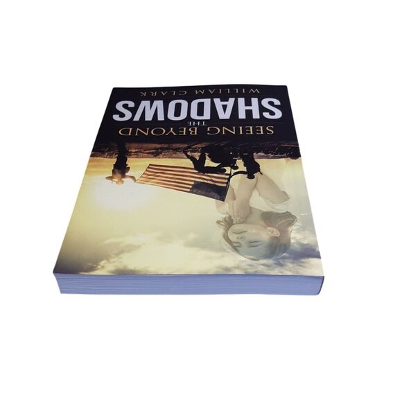 Seeing Beyond The Shadows By William Clark Paperback Book Fiction New - Picture 5 of 9